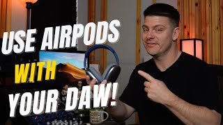 How To Use AirPods With Pro Tools Logic Studio One Ableton or any other Program [upl. by Llednor190]