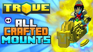 ALL CRAFTABLE MOUNTS IN TROVE Check Description for How to Get [upl. by Aisatana]