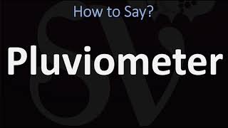 How to Pronounce Pluviometer CORRECTLY [upl. by Atsyrk]