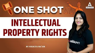 Intellectual Property Rights  One Shot  Legal Reasoning  Law With Nikkita Mam [upl. by Hairom]