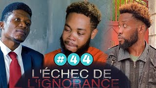 L’échec de l’ignorance Episode 44 Mini serie Mezanmi vin gade sak pase Edouardo [upl. by Lebama]