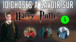 10 CHOSES A SAVOIR SUR HARRY POTTER 4 Le Saviez Vous HP et la Coupe De Feu l HD HPTS [upl. by Etteneg493]