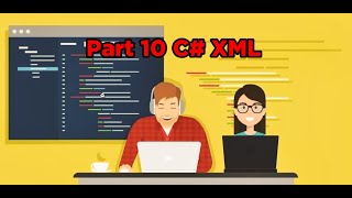 Part 10  C XML XSLT XSD XmlWriter XmlReader XPath [upl. by Anyd]