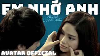 Em Nhớ Anh  Miu Lê ft Huỳnh Anh  Official Music Video [upl. by Nema]