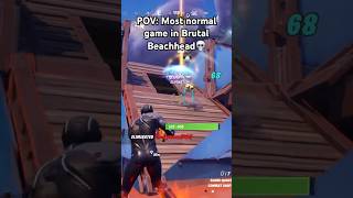 POV Most normal game in Brutal Beachhead💀 fortnite zerobuildmood [upl. by Tony251]