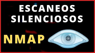 🟡 Cómo Hacer ESCANEOS SILENCIOSOS con NMAP  Tutorial Hacking Ético con Kali Linux 🐧 [upl. by Regor]