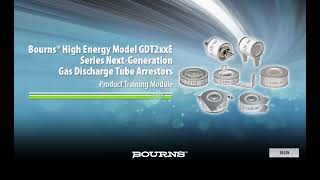 Bourns® High Energy Model GDT2xxE Series NextGeneration Gas Discharge Tube Arrestors [upl. by Kassaraba915]