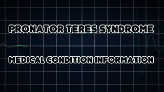 Pronator teres syndrome Medical Condition [upl. by Raynata]