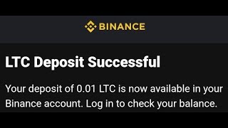 Liteking live withdraw proof in BInance Wallet 001ltc LTC DEPOSIT SUCCESFULL [upl. by Docila]