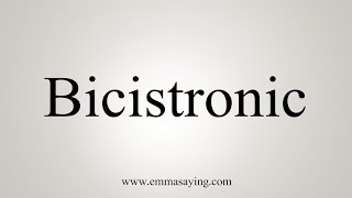 How To Say Bicistronic [upl. by Monro]