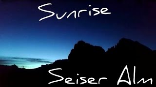 Seiser Alm  Sunrise  Timelapse [upl. by Benedick51]