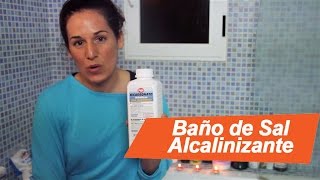 Baños Alcalinizante de Sal Cómo prepararlo [upl. by Chessy]