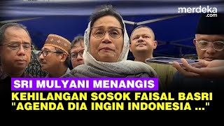 Menkeu Sri Mulyani Menangis Blak blakan Wasiat Faisal Basri Sebelum Meninggal [upl. by Burta761]