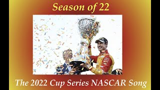 2022 NASCAR Cup Series Recap Song [upl. by As]