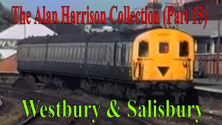 BR in the 1980s  The Alan Harrison Collection Part 15 Westbury amp Salisbury British Rail Trains [upl. by Enifesoj688]