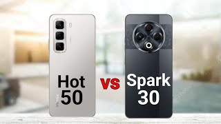 Infinix Hot 50 vs Tecno Spark 30 [upl. by Shah]