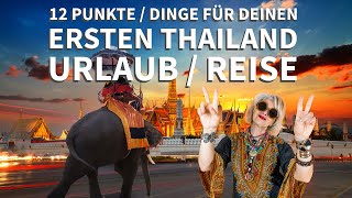 Thailand 2024 12 Dinge Tipps für deinen ersten Urlaub Das sollte man wissen [upl. by Assillam]