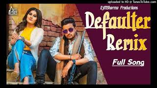 Defaulter Song Dj Remix Hard Bass  R Nait  Vibration Mix  DJ Deepu Kataria [upl. by Kellyn653]