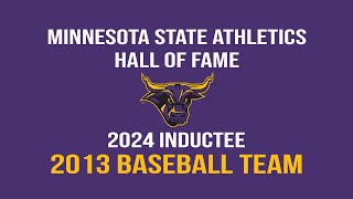 2024 Minnesota State Athletics Hall of Fame  2013 Baseball Team [upl. by Gawen]