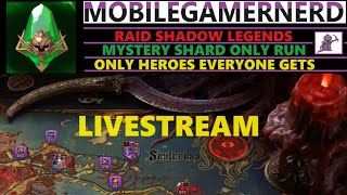 RAID SHADOW LEGENDS MYSTERY SHARD ONLY RUN LIVESTREAM 11724 What to Do in Fusion [upl. by Soilisav730]