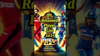 IPL Retained Player List 2025 I shorts ipl ipl2025 cricket india short 😱🏏❤️ [upl. by Kcirdehs588]