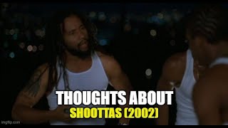 Thoughts About Shottas 2002 [upl. by Bil955]