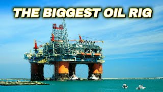 How Does The Worlds BIGGEST Offshore Oil Rig Work [upl. by Mona]