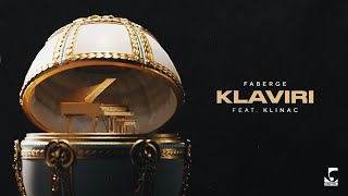 Faberge  KLAVIRI feat Klinac [upl. by Eceinert528]