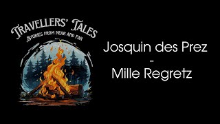 Josquin des Prez  Mille Regretz [upl. by Cirdet]