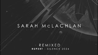 Sarah McLachlan  Silence 2024 Ruperts Imagine Again Remix [upl. by Orips491]