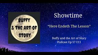 Showtime S7 E11 Buffy and the Art of Story [upl. by Aninotna]