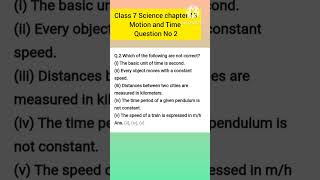 Class 7 Science Chapter 12 Motion and Time  Question No 1 to 3 with answers  CBSE NCERT SOLUTIONS [upl. by Nnalyrehc713]