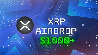 XRP AIRDROP  New XRP Airdrop  3000  Everything You Need to Know [upl. by Thurlough]