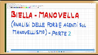 biella manovella analisi delle forze  parte 2 [upl. by Dillon]