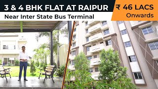 3 amp 4 BHK Flat at Raipur  Near Inter State Bus Terminal Bhatagaon  Muktesh Realty [upl. by Prue]