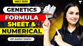 Genetics Formula Sheet amp Numerical  NEET 2025  Dr Gargi Singh [upl. by Chemarin]