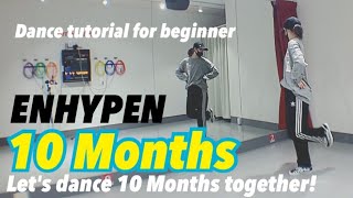 KPOP Dance detailed tutorial ENHYPEN  10 Months You become able to dance the chorus [upl. by Edya517]