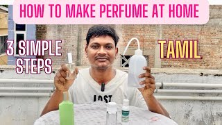 How to make perfume at home in tamil [upl. by Demeter]