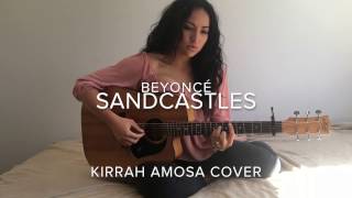 Kirrah Amosa  quotSandcastlesquot Cover [upl. by Estren]