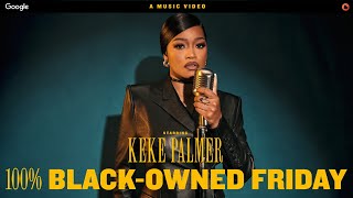 BlackOwned Friday 100 Supporting – Keke Palmer feat Crystal Waters [upl. by Teyugn]