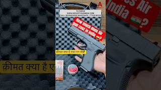 How much does Air gun cost in India 🇮🇳 airgun co2airgun bbgun shortsfeed glock17gen4 shorts [upl. by Asseniv183]