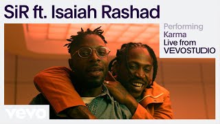 SiR  Karma ft Isaiah Rashad Live Performance  Vevo [upl. by Nymrak]