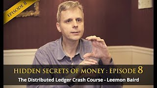 Hashgraph Founders Crash Course in Distributed Ledger Technologies  Leemon Baird [upl. by Linsk]