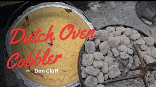 3 Dutch Oven Cobblers Quick and Easy [upl. by Bolanger17]