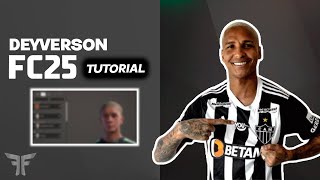 Deyverson FC25 FACE TUTORIAL  Caras personalizadas [upl. by Emmeram]