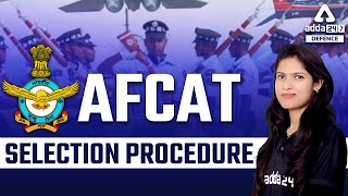 AFCAT Selection Procedure for Flying Branch Ground Duty Non Technical Technical  AFCAT 2 2022 [upl. by Philander612]