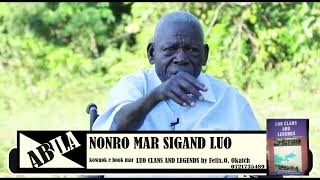 NONRO MAR SIGAND LUO Sigand Ramogi kod nyuolruok mag Joge ei piny mar Kenya [upl. by Phares213]