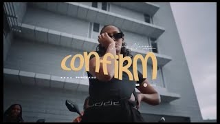 Confirm by Danny NANONE Official Video Lyrics 💯 K views [upl. by Ailema]