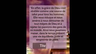 Verset Biblique Du Jour Tite 21112  La grâce de Dieu nous enseigne à vivre avec sagesse et piété [upl. by Nelac]