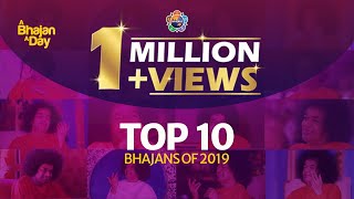 Top 10 Bhajans of 2019  Radio Sai Bhajans [upl. by Depoliti]